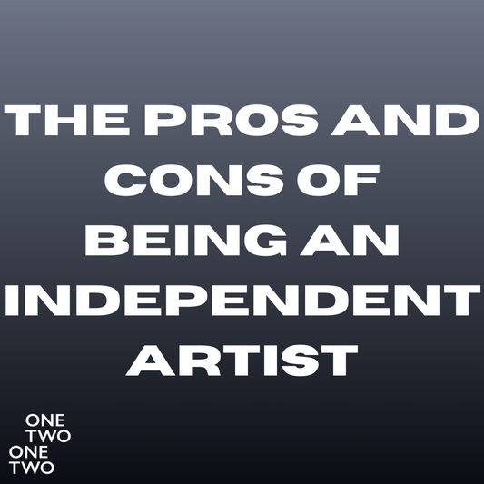 The Pros and Cons of Being an Independent Artist