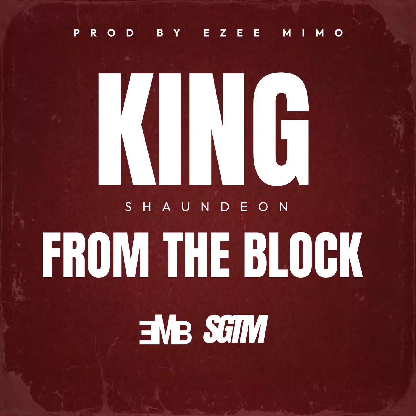 Shaundeon - King From The Block