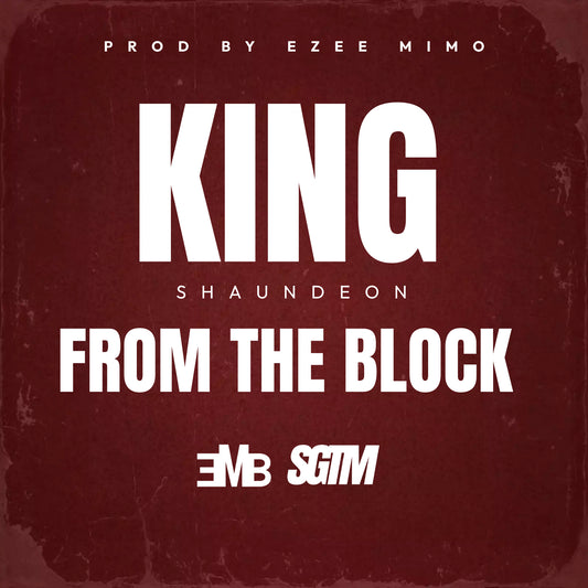 Shaundeon - King From The Block